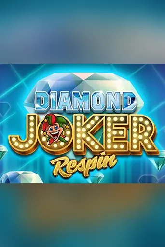 Diamond Joker Respin